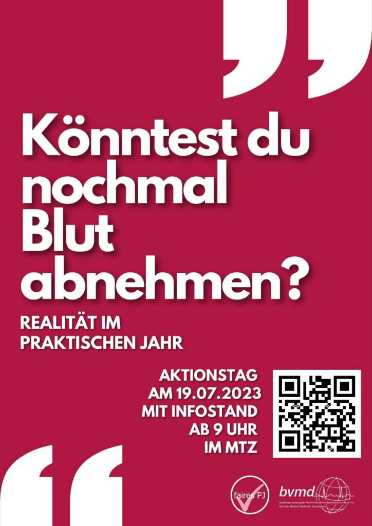 Plakat zum Aktionstag PJ mit dem Titel "Könntest du nohcmal Blut abnehmen? - Realität im Praktischen Jahr"
