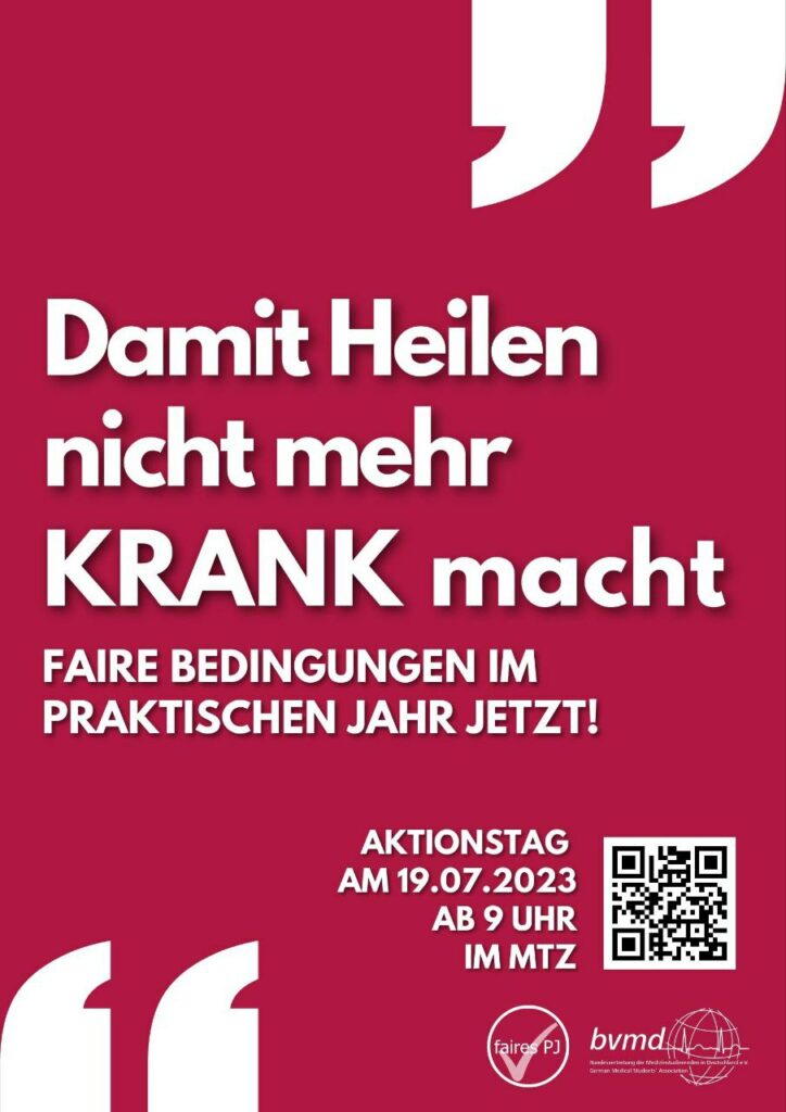 Plakat zum Aktionstag PJ mit dem Titel "Damit Heilen nicht mehr KRANK macht - faire Bedingungen im Praktischen Jahr jetzt!"
